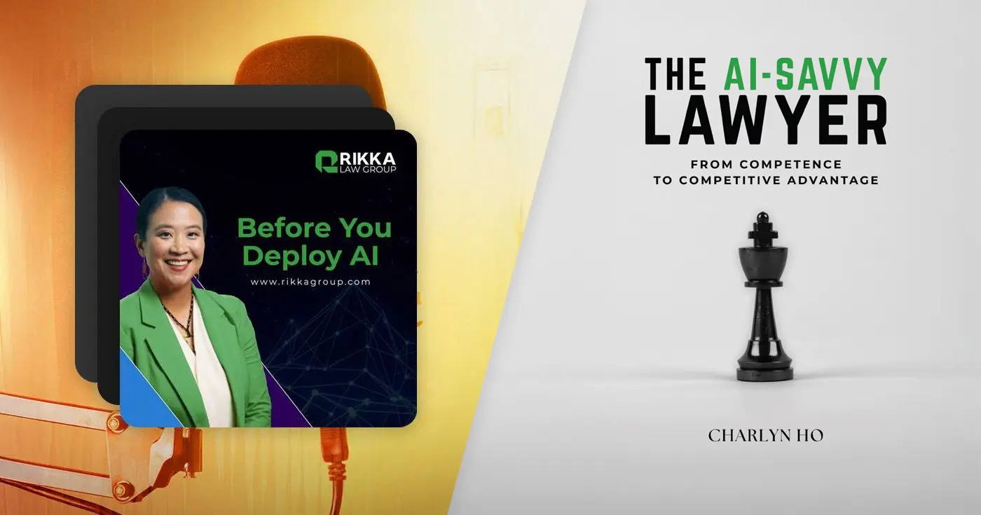 Split image showing the AI-Savvy Lawyer podcast and Charlyn Ho's upcoming book, representing Rikka Law's AI legal resources for technology businesses and lawyers