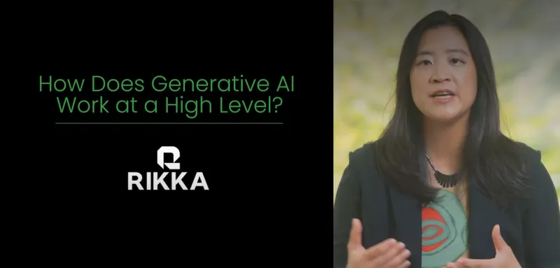 Video thumbnail: How Does Generative AI Work at a High Level | Rikka AI Series