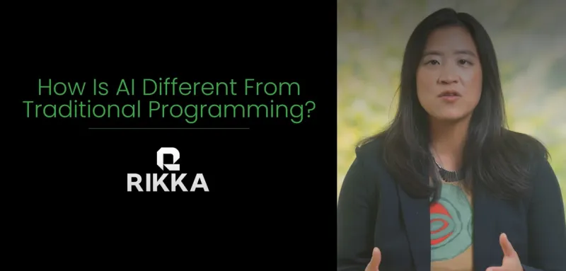 Video thumbnail: How is AI Different From Traditional Programming? | Rikka AI Series